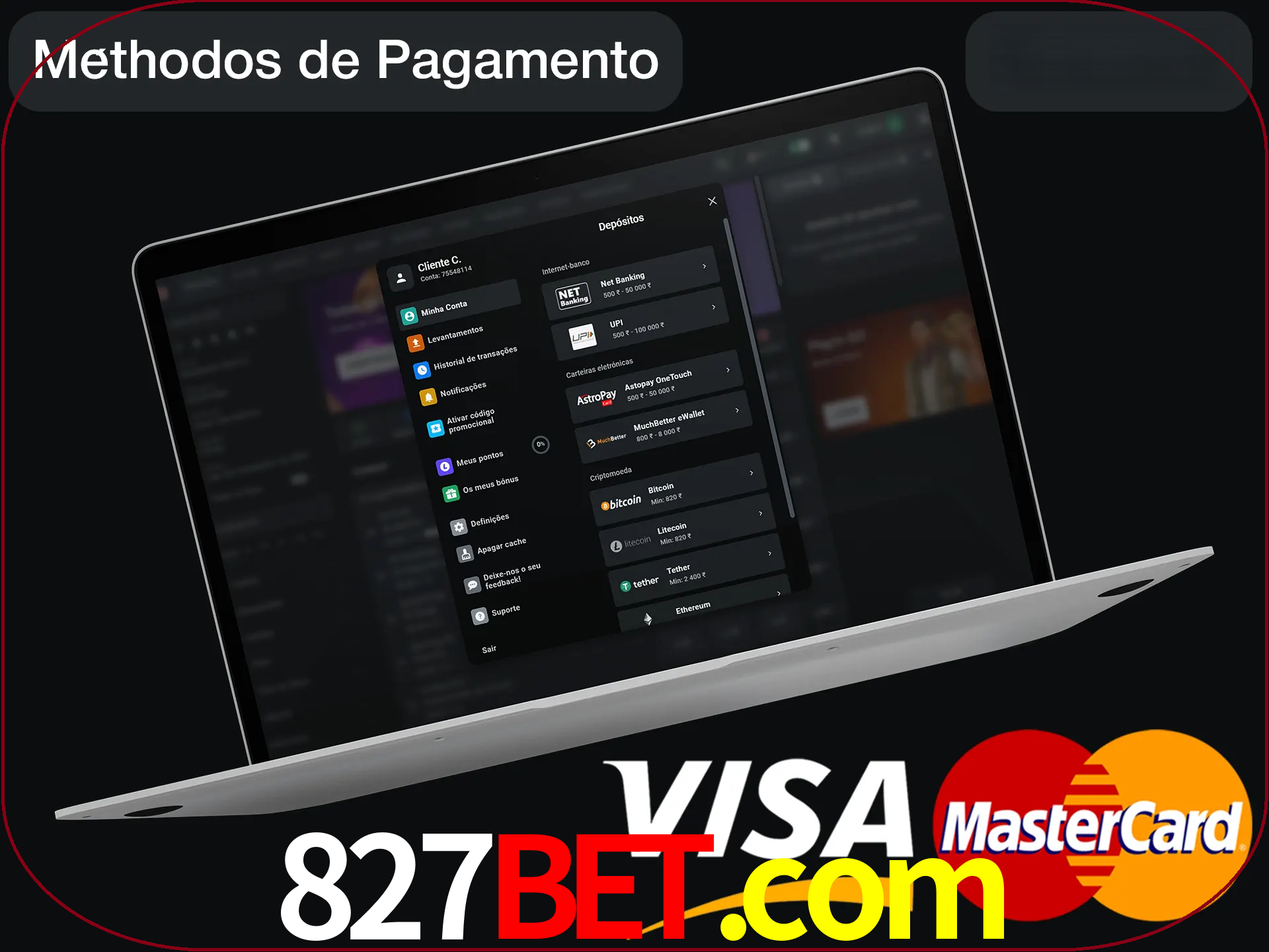 Use seu método de depósito preferido.